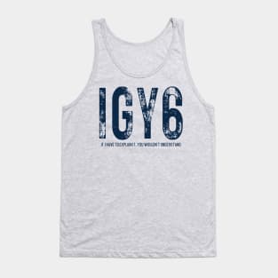 Dispatcher 911 First Responder I've Got Your 6 IGY6 Thin Gold Line Tank Top